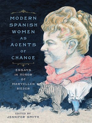 cover image of Modern Spanish Women as Agents of Change